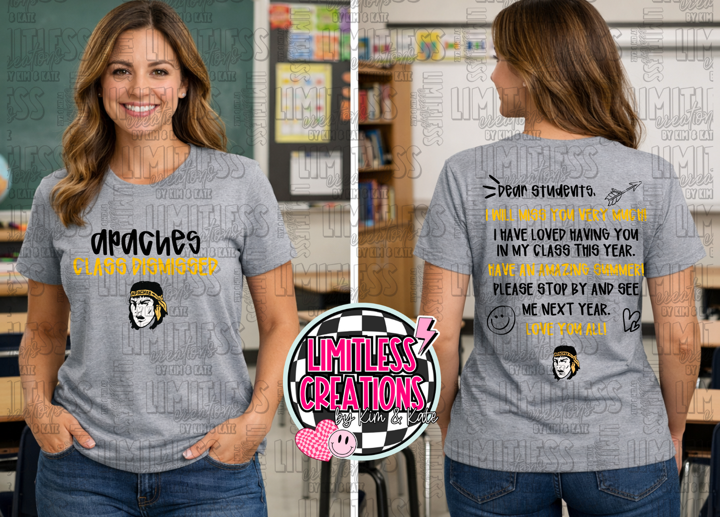 Apaches Class Dismissed Teacher Shirt – End of Year Tee | Front & Back Design