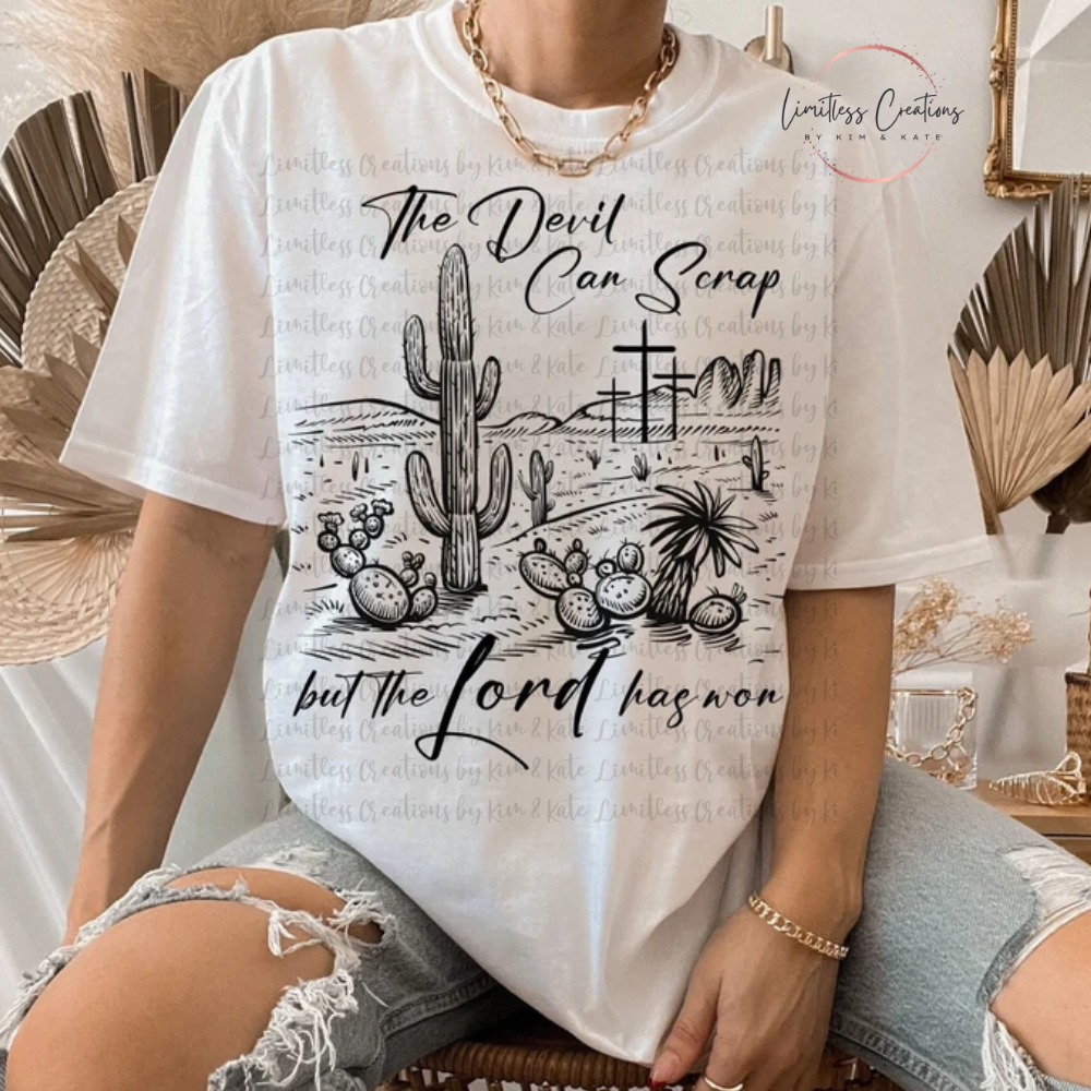 The Devil can scrap, but the Lord has won Shirt