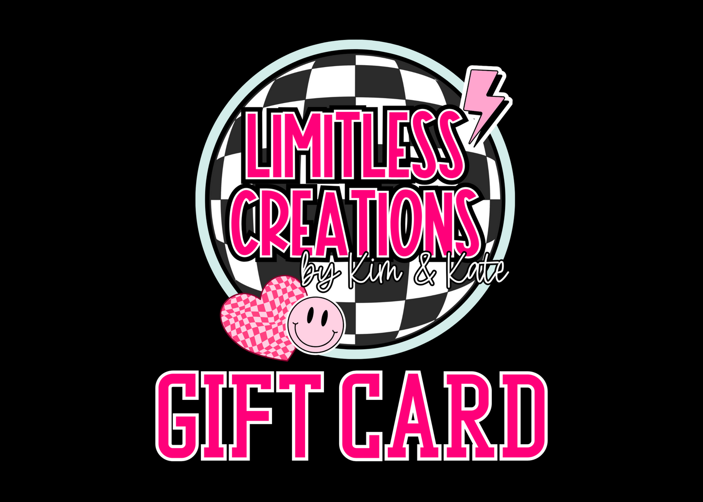 Limitless Creations by Kim & Kate Gift Card