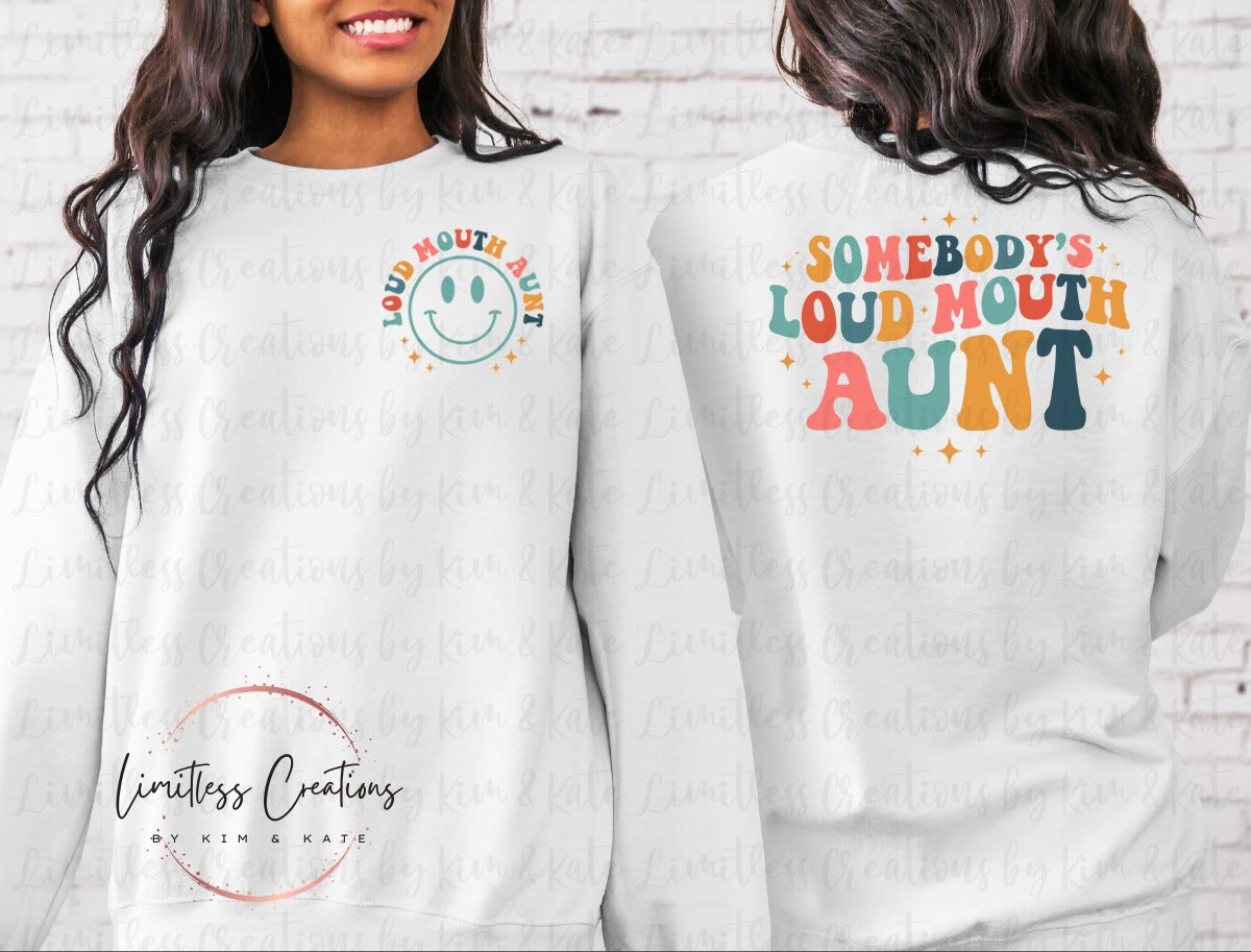 Somebody's Loud Mouth Aunt boho colors Shirt