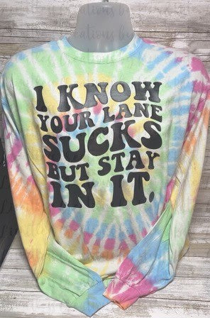 STAY IN YOUR LANE SHIRT