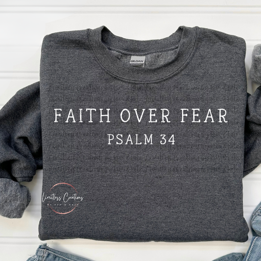 Faith over Fear  Shirt