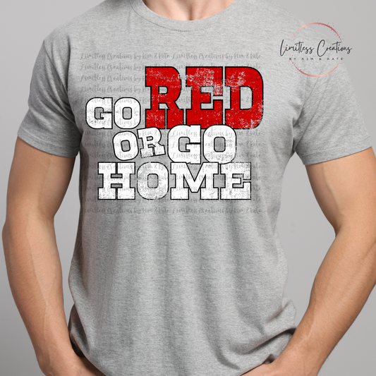 Go Red or Go Home Graphic Shirt