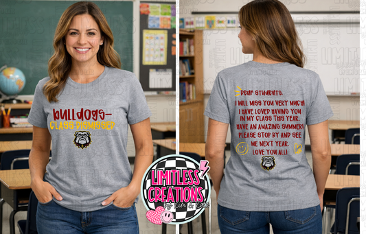 Bulldogs Class Dismissed Teacher Shirt – End of Year Tee | Front & Back Design