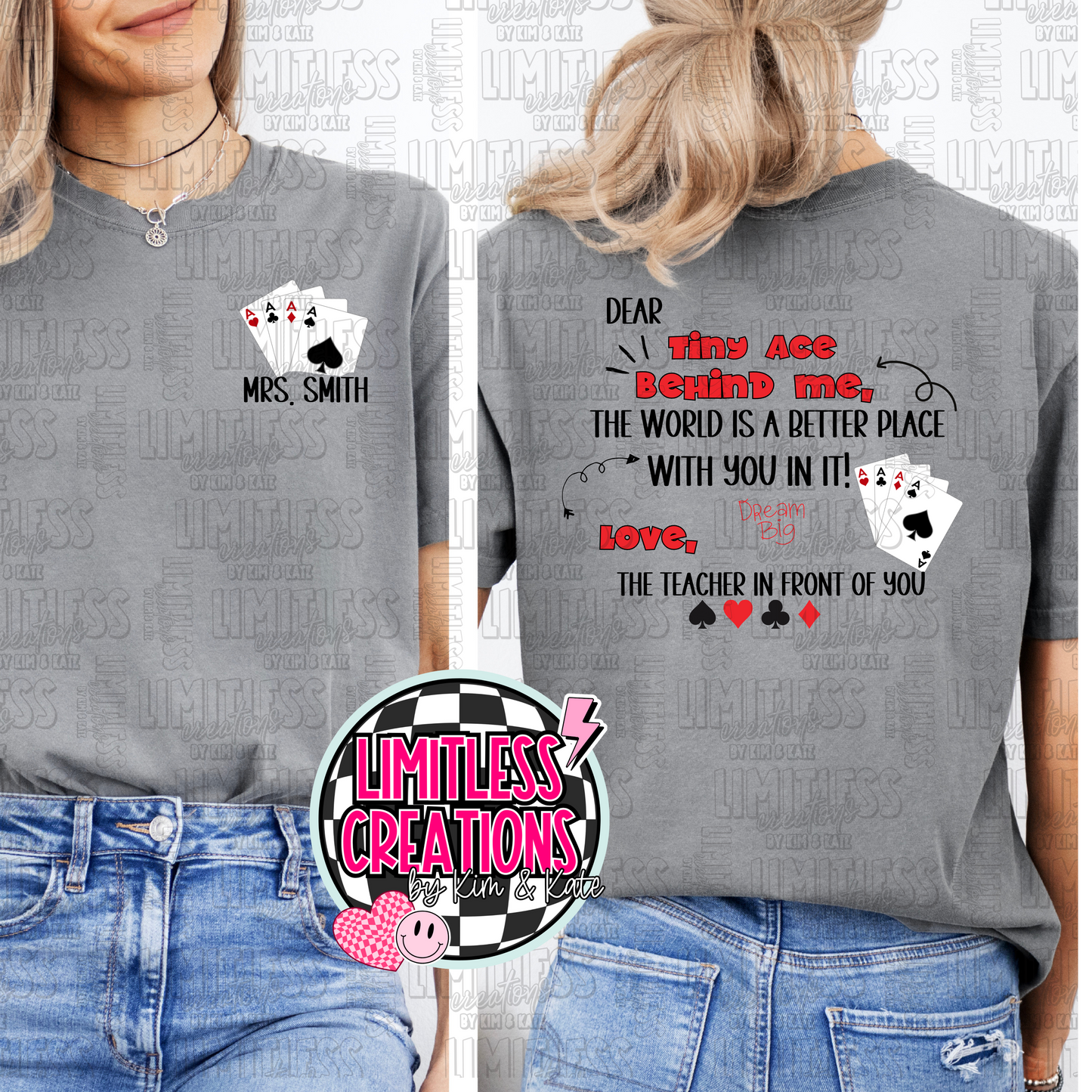 Dear Tiny Ace Behind Me Customizable Graphic Shirt