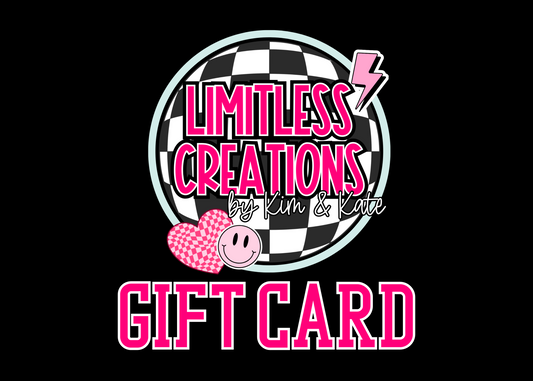 Limitless Creations by Kim & Kate Gift Card