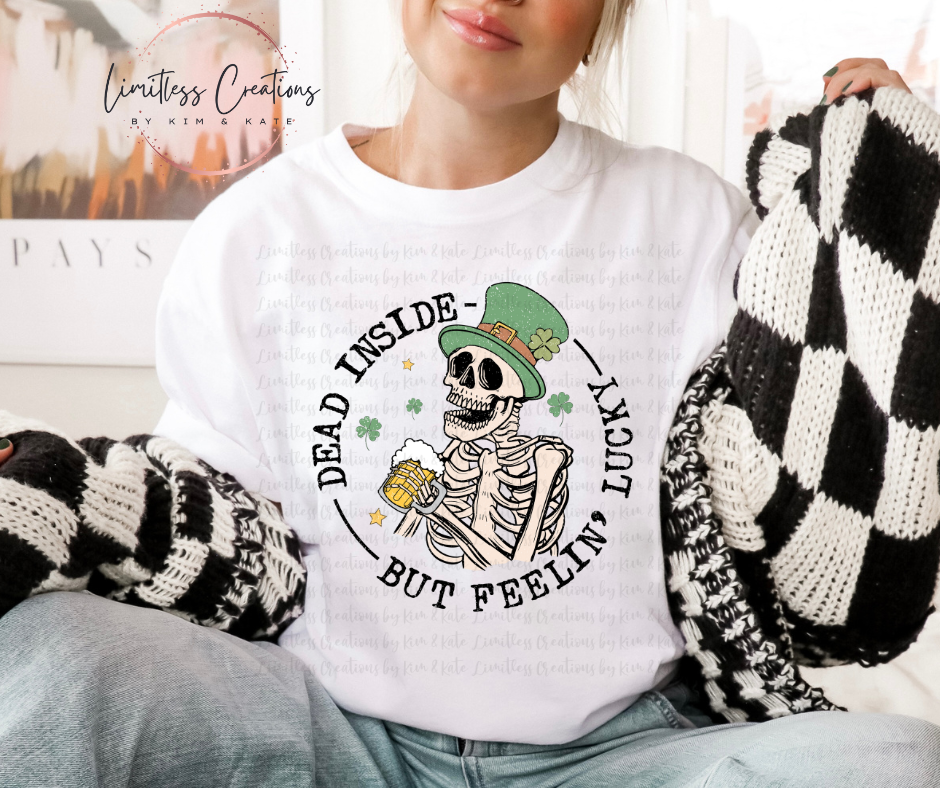 Dead Inside But Feeling Lucky St Patrick's Day Shirt