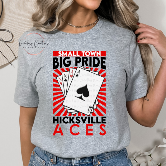 Hicksville Aces Small Town Big Pride Shirt