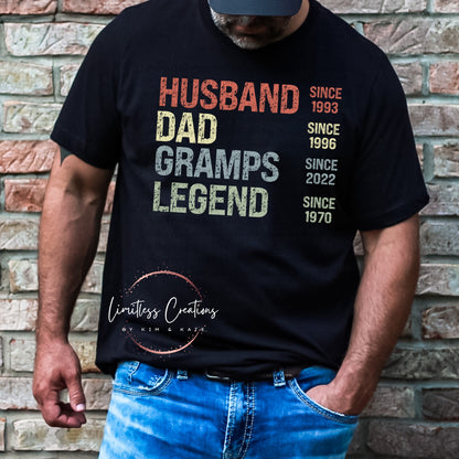 CUSTOMIZABLE DAD/ GRANDPA/ HUSBAND/ LEGAND SHIRT