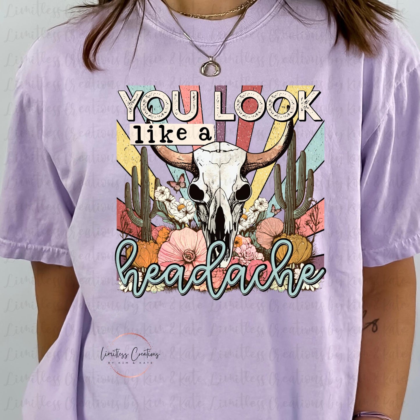 YOU LOOK LIKE A HEADACHE COW SKULL SHIRT