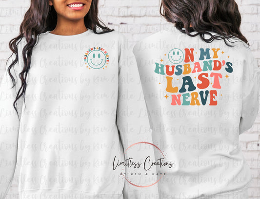 On My Huband's Last Nerve Boho Color Shirt