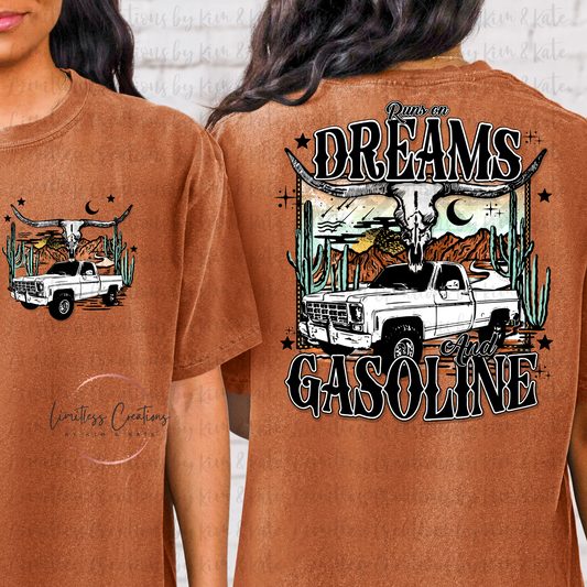 Runs on Dreams and Gasoline Shirt