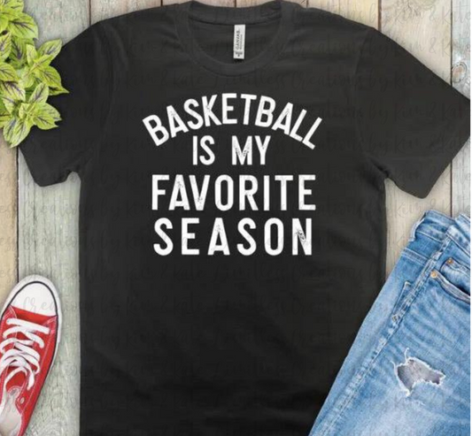 Basketball is my favorite season Shirt