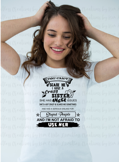 Crazy Sister Shirt